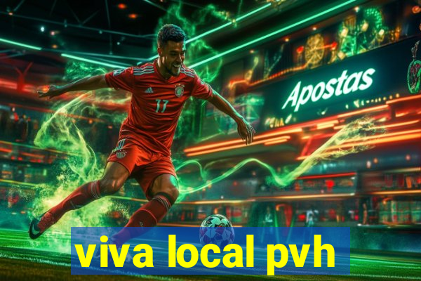 viva local pvh